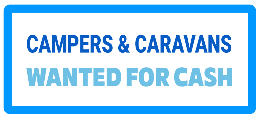 Camper & Caravans Wanted For Cash